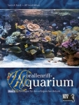 Das Korallenriff-Aquarium Band 1/NEU